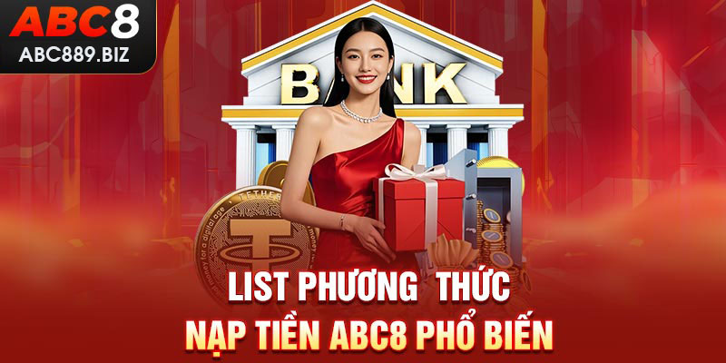 Các Phương Thức Nạp Tiền Được Hỗ Trợ